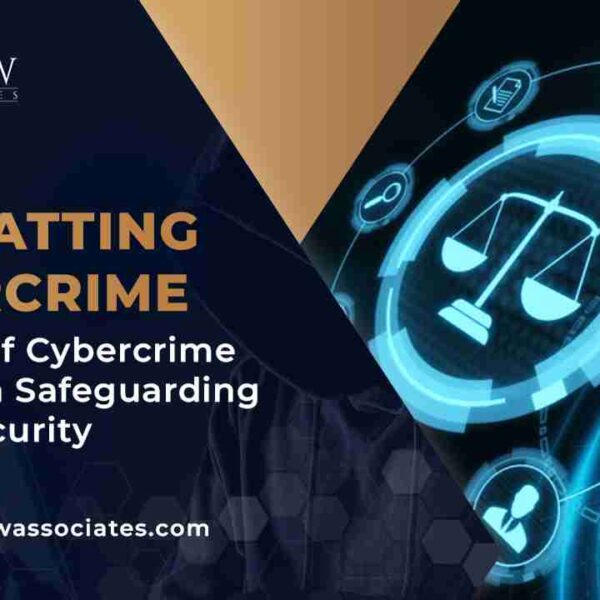 Combatting Cybercrime: The Role of Cybercrime Lawyers in Safeguarding Digital Security